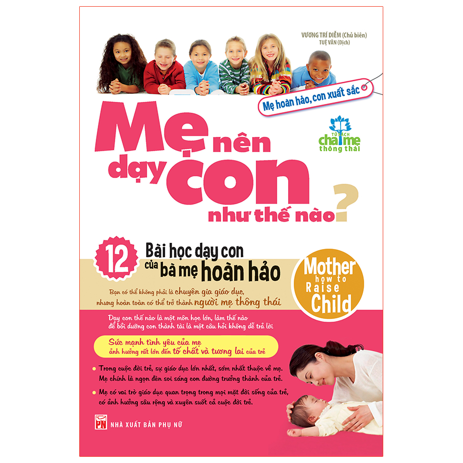 Mẹ Nên Dạy Con Như Thế Nào?