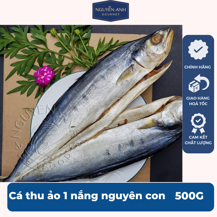 Cá thu ảo một nắng nguyên con Phú Quốc Nguyên Anh 500g