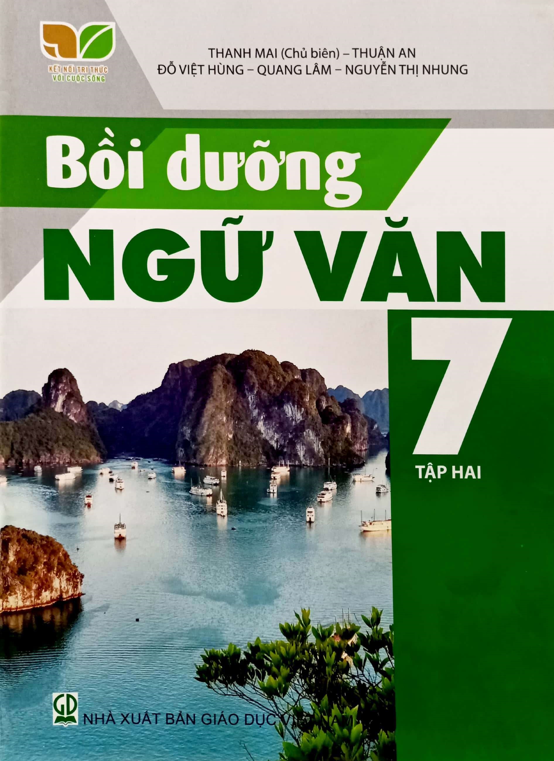 COMBO Bồi dưỡng ngữ văn 7 - Tập 1, 2 (Kết nối tri thức với cuộc sống)