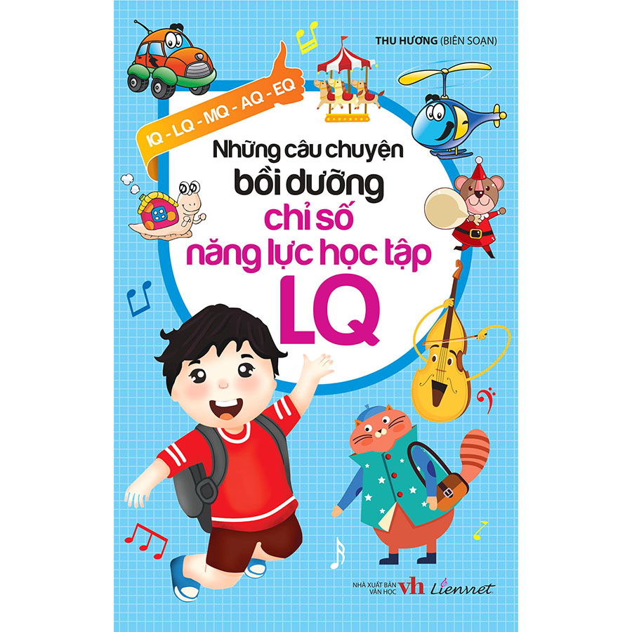 Những Câu Chuyện Bồi Dưỡng Chỉ Số Năng Lực Học Tập LQ