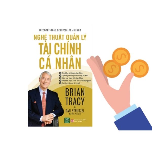 Nghệ Thuật Quản Lý Tài Chính Cá Nhân (Tái Bản 2022)