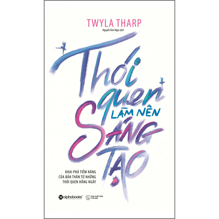 Thói Quen Làm Nên Sáng Tạo