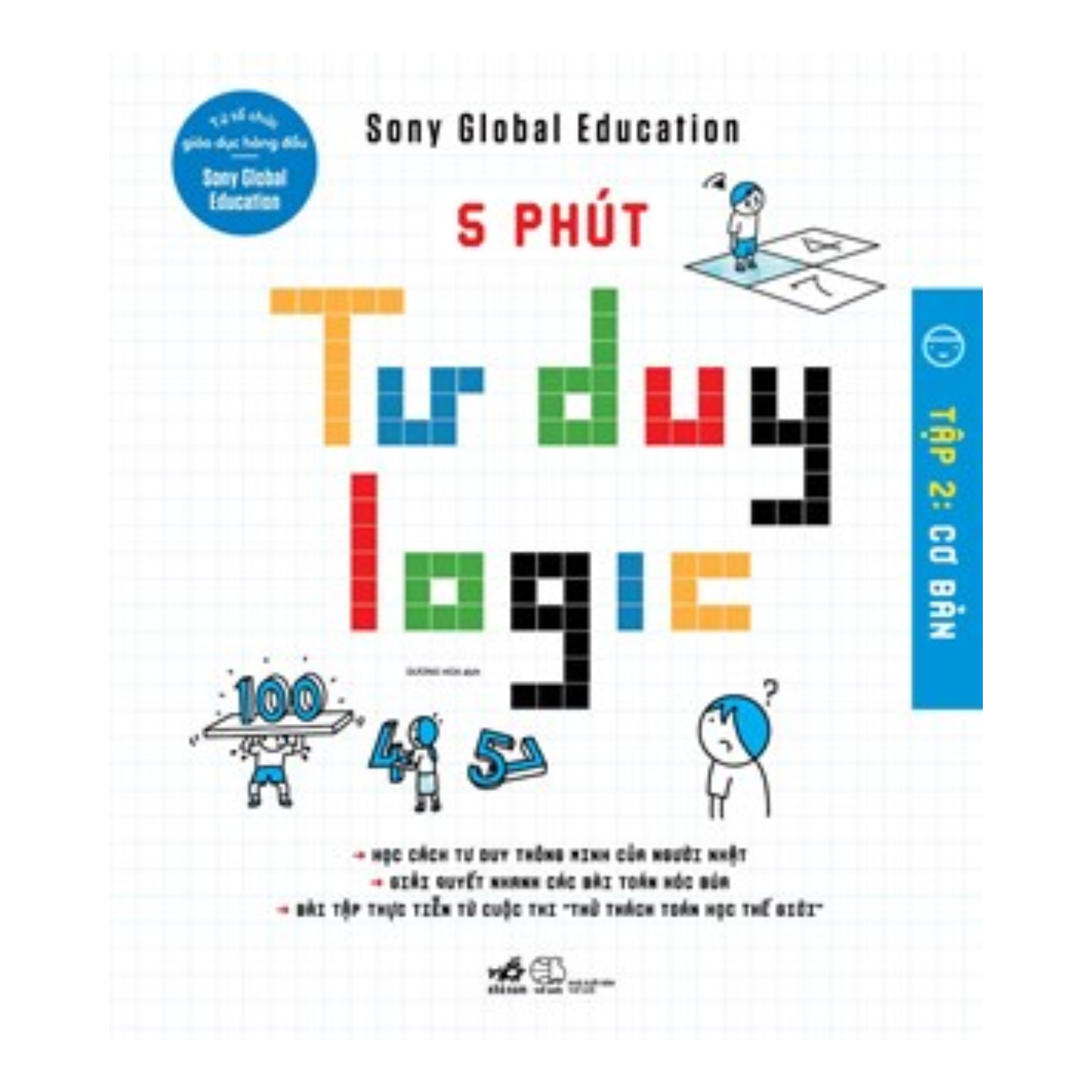 Sách Tư Duy - Kĩ Năng Sống / Phát Triển Bản Thân : 5 Phút Tư Duy Logic - Tập 2 ( Cơ bản )