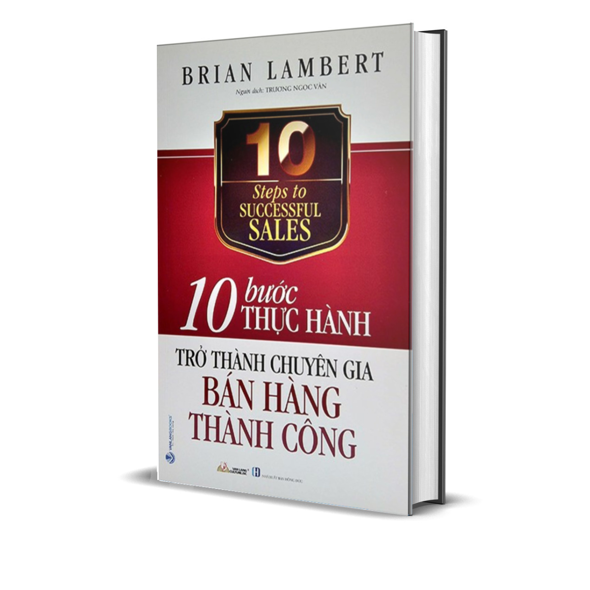 Hình ảnh 10 Bước Thực Hành Trở Thành Chuyên Gia Bán Hàng Thành Công