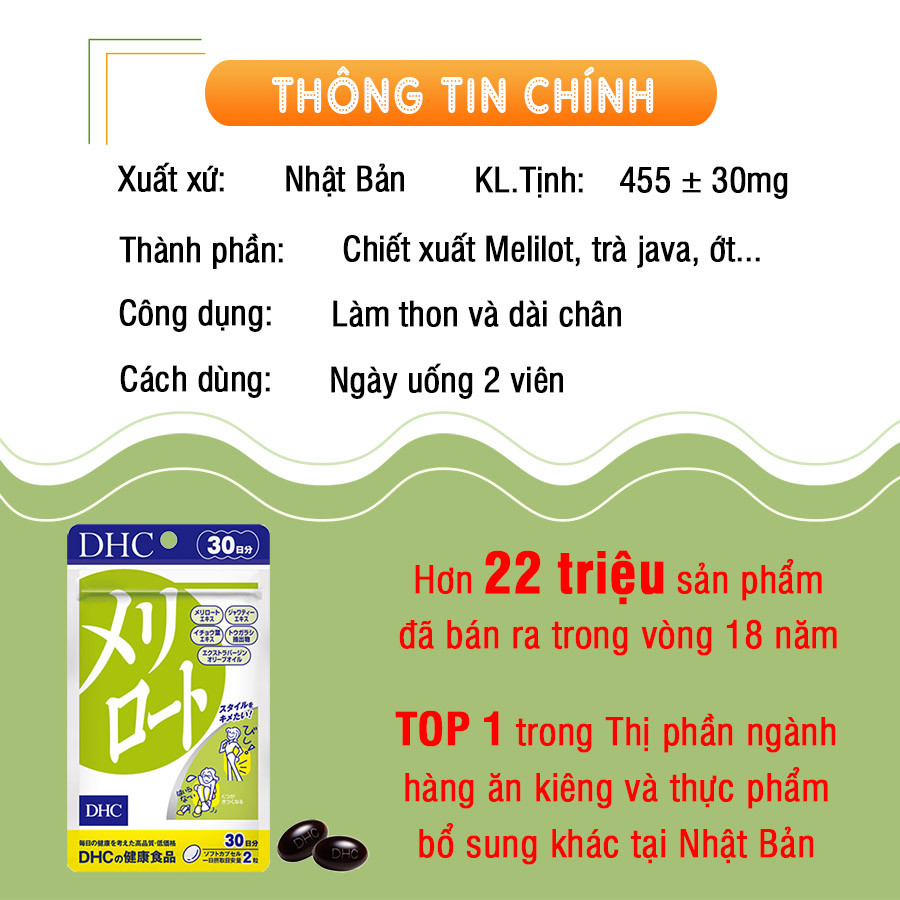 Viên uống làm thon và dài chân DHC Melilot Nhật Bản thực phẩm chức năng hỗ trợ lưu thông máu, bài tiết nước dư thừa, giảm phù nề gói 30 ngày JN-DHC-MEL30