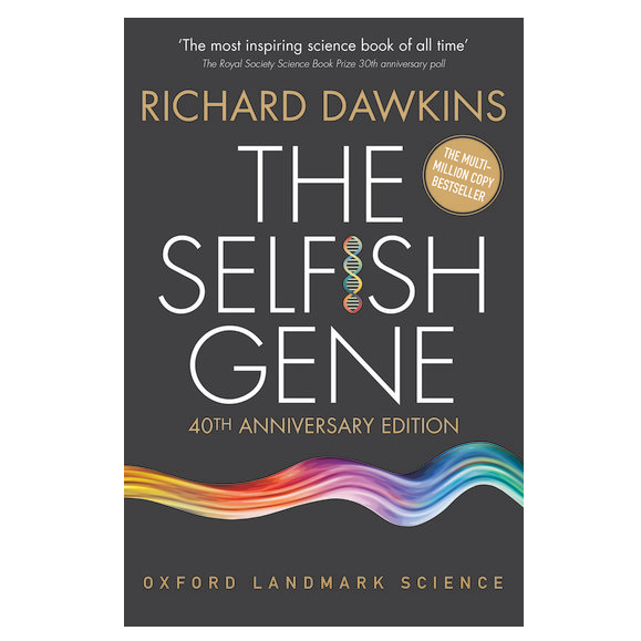 The Selfish Gene: 40Th Anniversary Edition