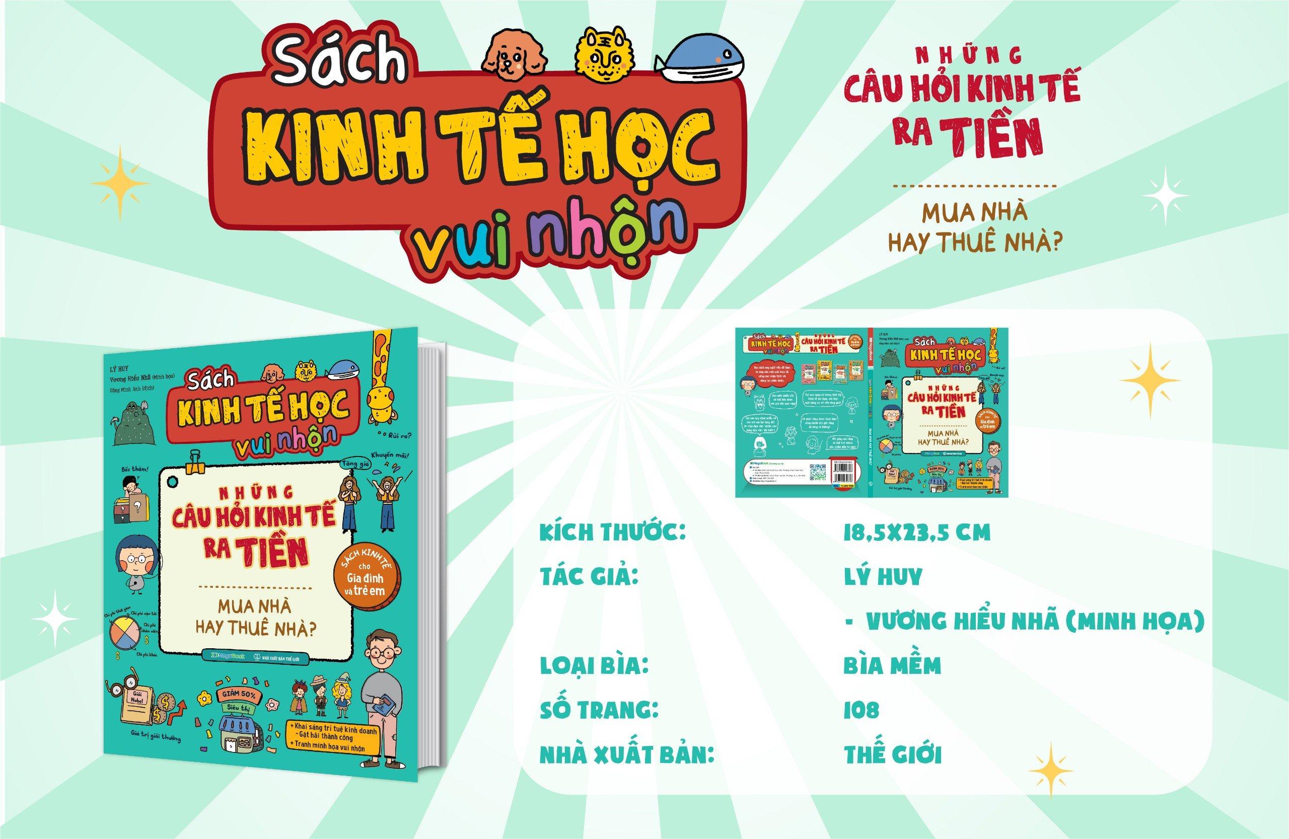 Sách Kinh Tế Học Vui Nhộn - Những Câu Hỏi Kinh Tế Ra Tiền - Mua Nhà Hay Thuê Nhà?
