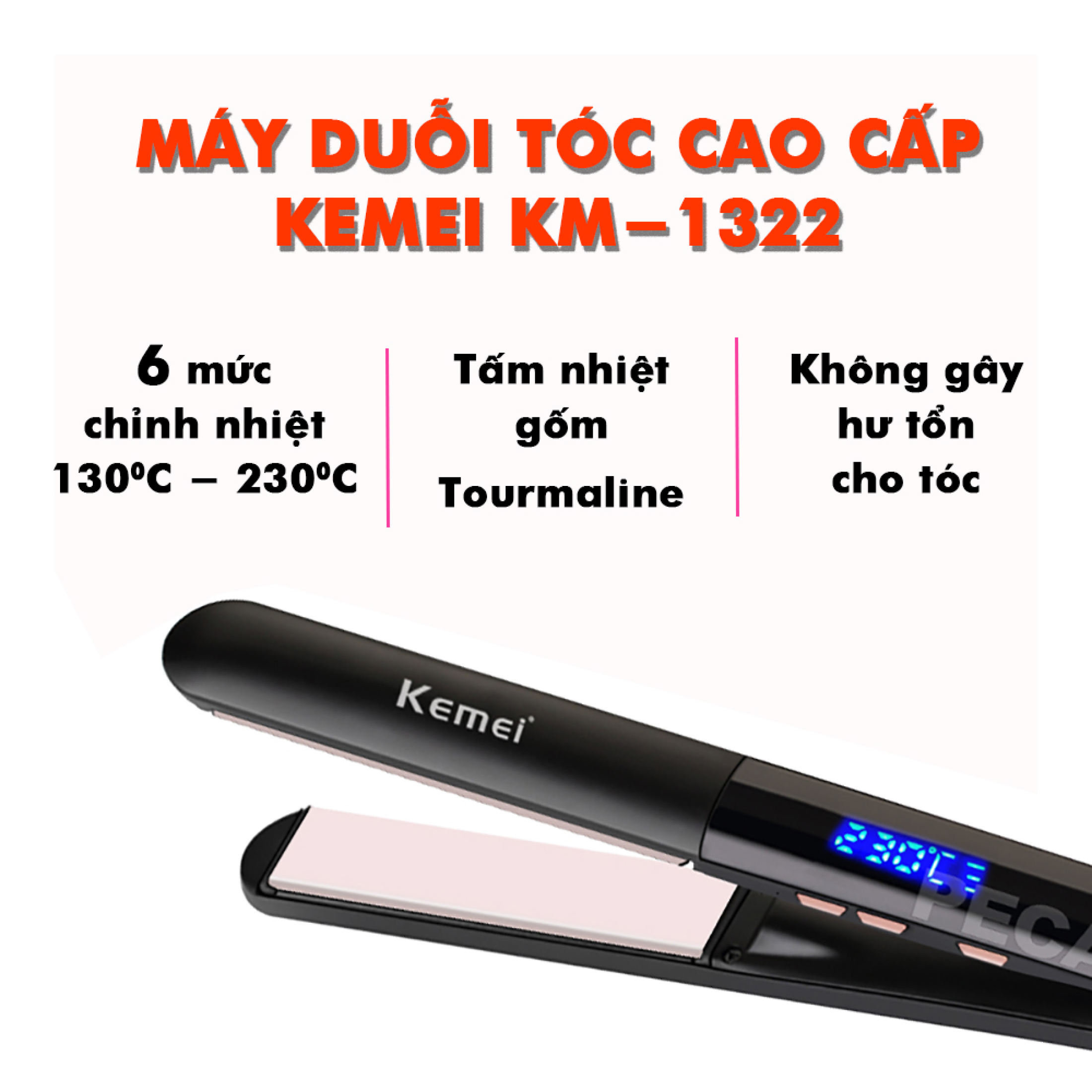 Máy duỗi tóc KEMEI KM-1322 màn hình LCD hiển thị điều chỉnh 6 mức nhiệt độ thích hợp sử dụng được cho mọi tình trạng tóc dùng để là tóc, ép tóc, uốn cụp