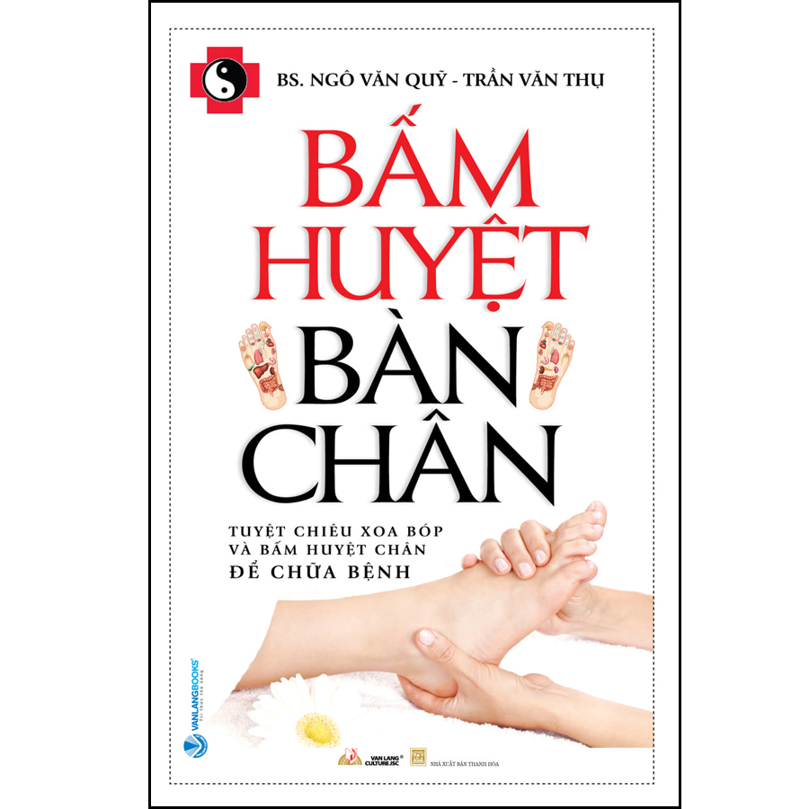 Bấm Huyệt Bàn Chân - Tái Bản