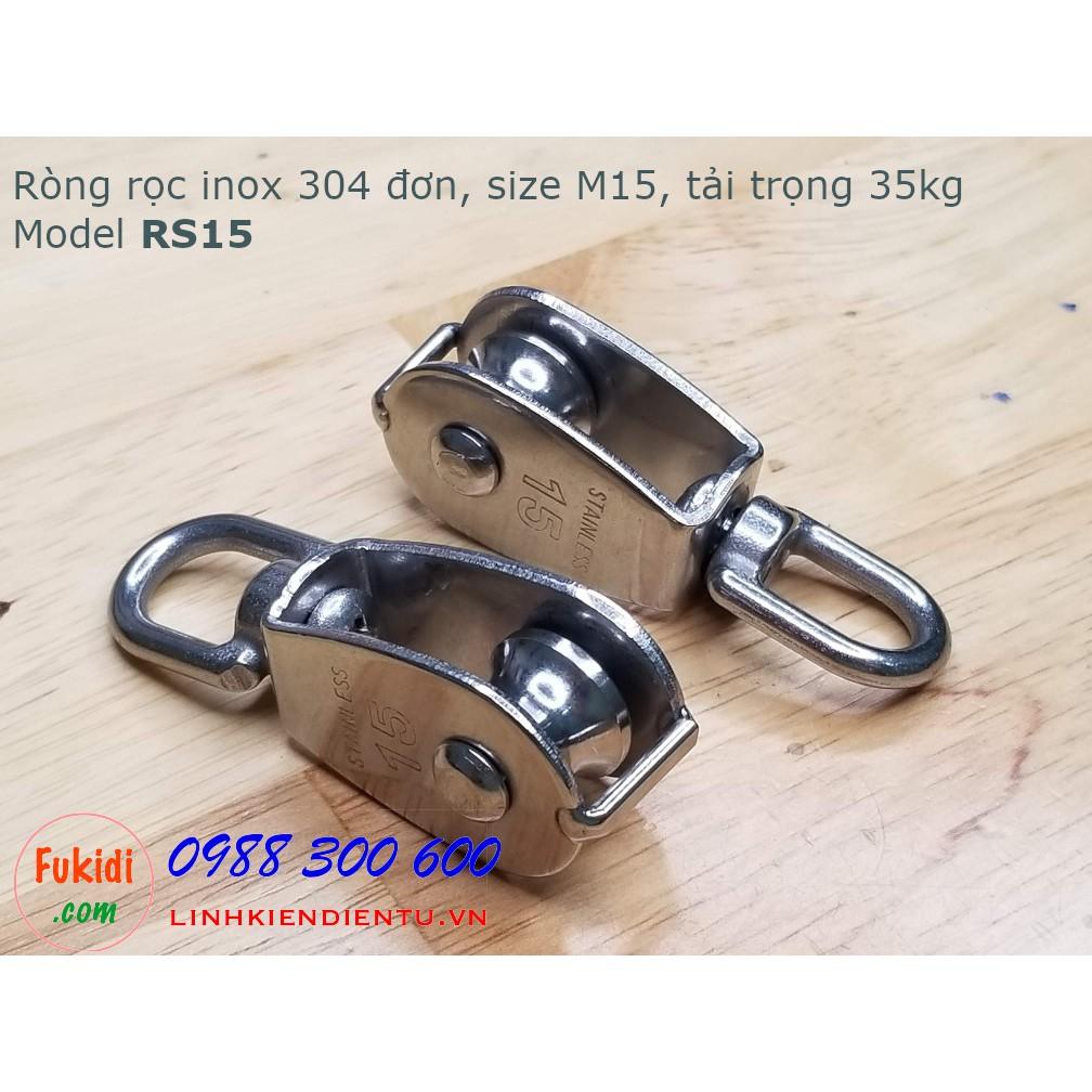 Ròng rọc đơn inox 304, kích thước M15, tải trọng 35kg model RS15