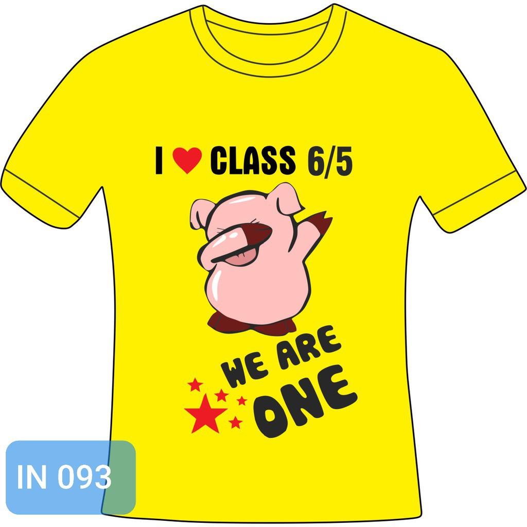 Áo lớp WE ARE ONE _ IN 093