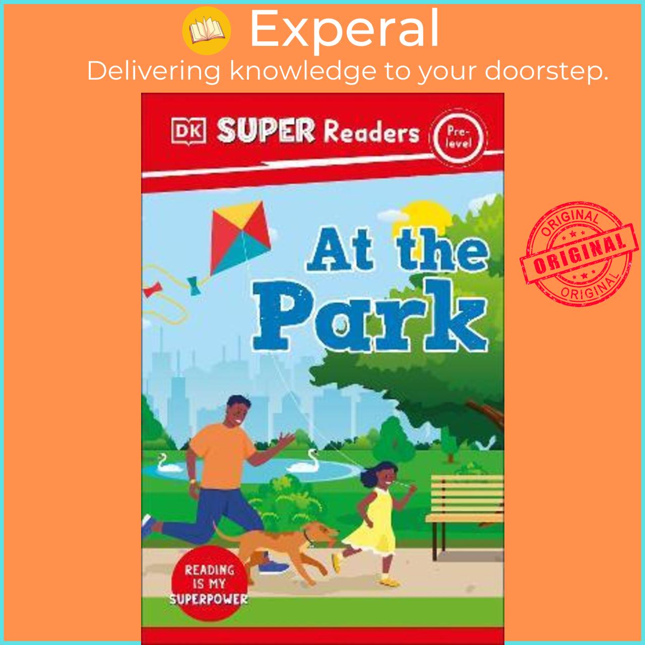 Sách - DK Super Readers Pre-Level At the Park by DK