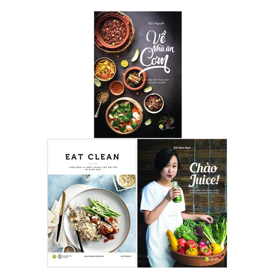 Sách - Combo Eat clean + Chào Juice + Về nhà ăn cơm