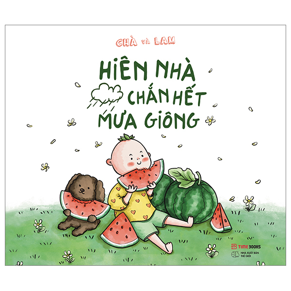 Hiên Nhà Chắn Hết Mưa Giông - Chà Và Lam