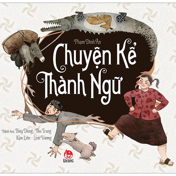 Chuyện Kể Thành Ngữ (Tái Bản 2019)