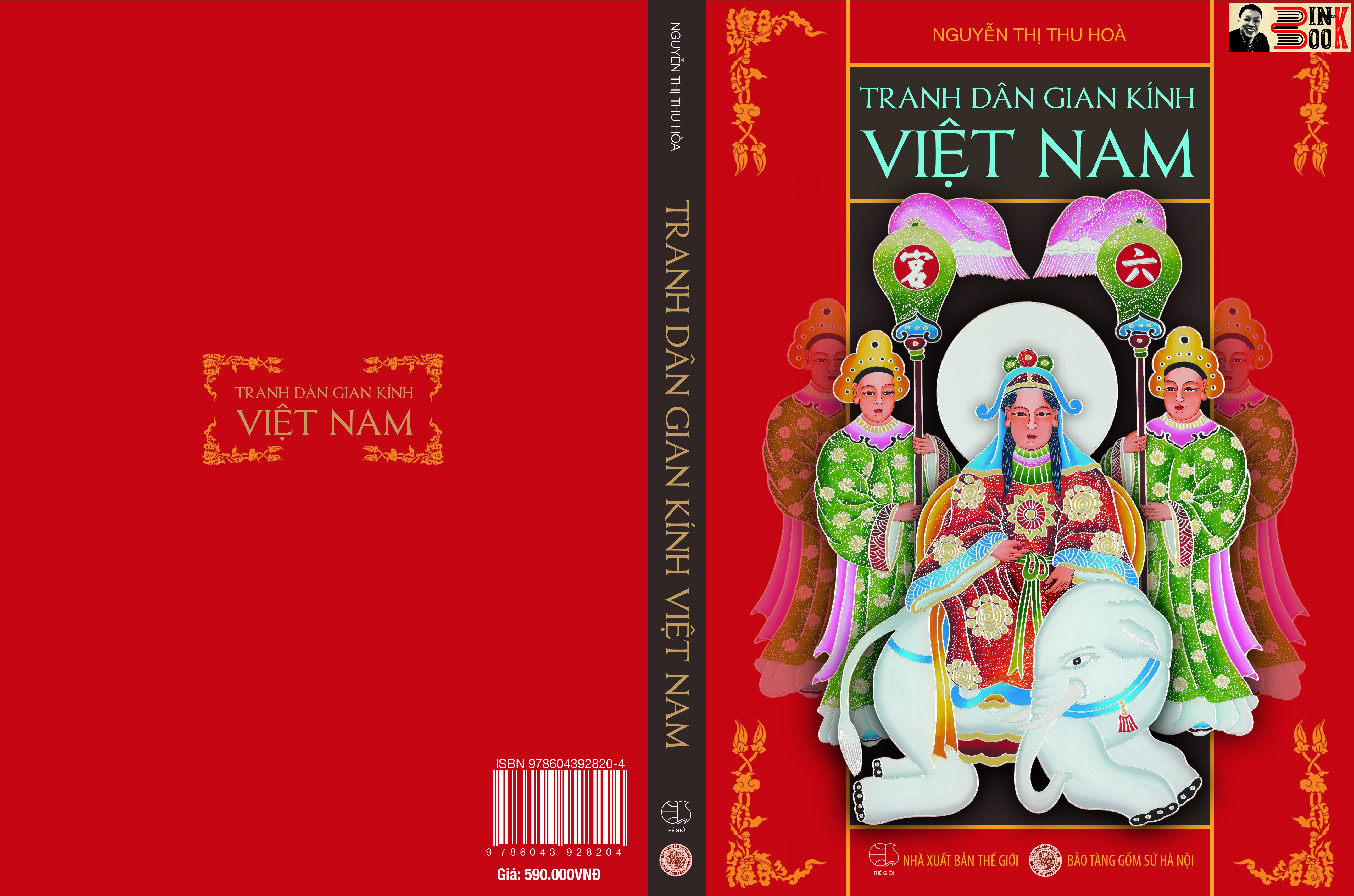 TRANH DÂN GIAN KÍNH VIỆT NAM – Nguyễn Thị Thu Hòa – Bảo tàng Gốm Sứ Hà Nội – NXB Thế Giới