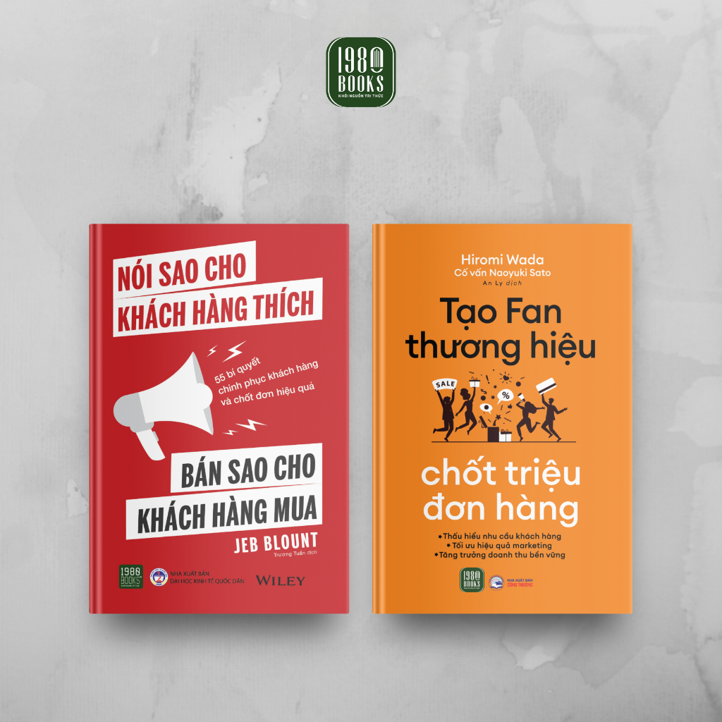 Combo 2 Cuốn Thấu Hiểu Tâm Lý Khách Hàng- Nói Sao Cho Khách Hàng Thích, Bán Sao Cho Khách Hàng Mua + Tạo Fan Thương Hiệu, Chốt Triệu Đơn Hàng