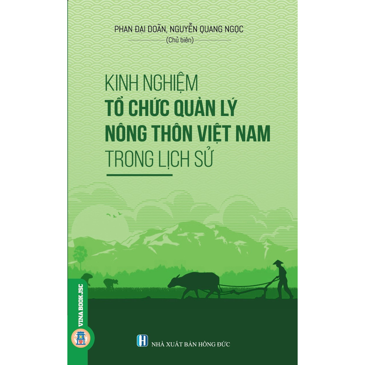 Kinh Nghiệm Tổ Chức Quản Lý Nông Thôn Việt Nam Trong Lịch Sử