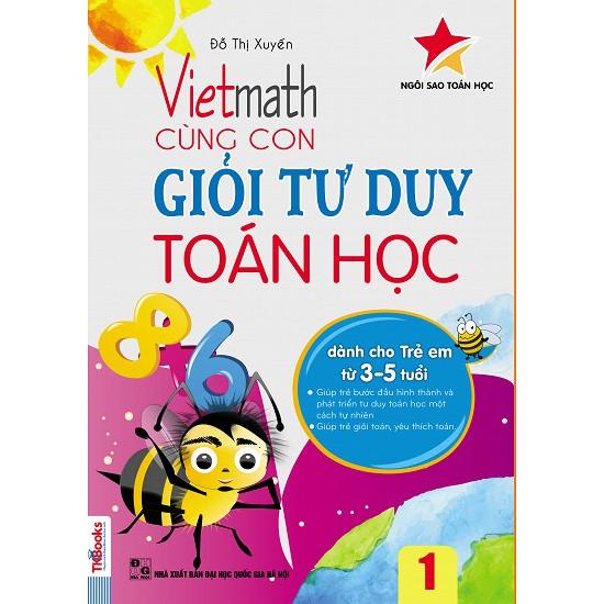 Sách - Vietmath - Cùng Con Giỏi Tư Duy Toán Học Tập 1