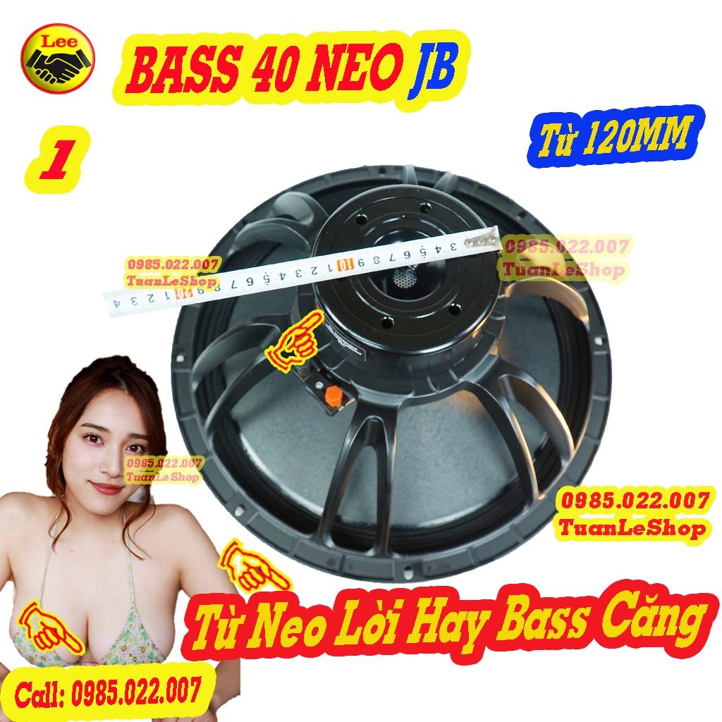 02 LOA BASS 40 TỪ NEO 120MM JB COIL 76MM – 01 CẶP LOA BASS 4 TẤC TỪ NEO