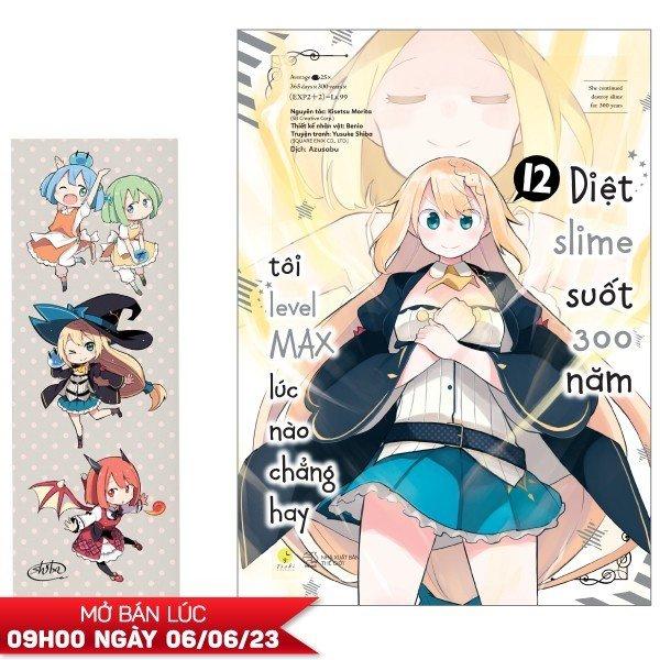 [Manga] Diệt Slime Suốt 300 Năm, Tôi Levelmax Lúc Nào Chẳng Hay - Tập 12 - Bản Đặc Biệt - Tặng Kèm Bookmark PVC
