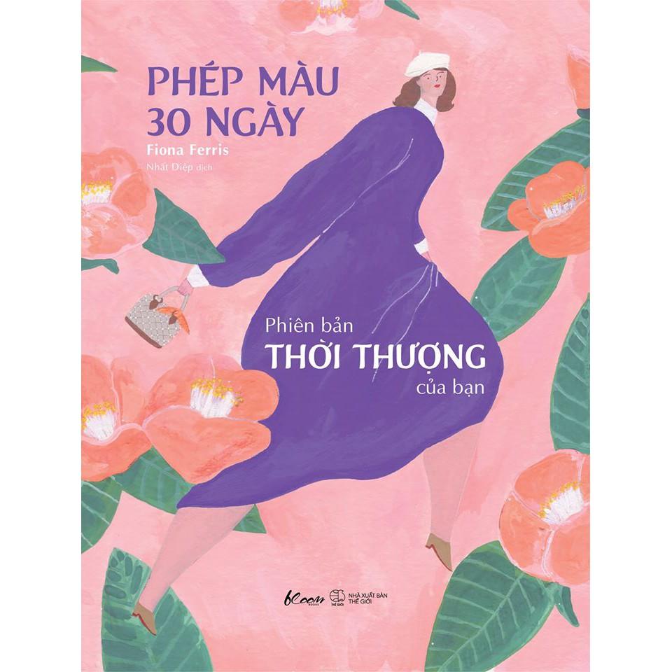 Sách - Phép màu 30 ngày – Phiên bản Thời thượng của bạn