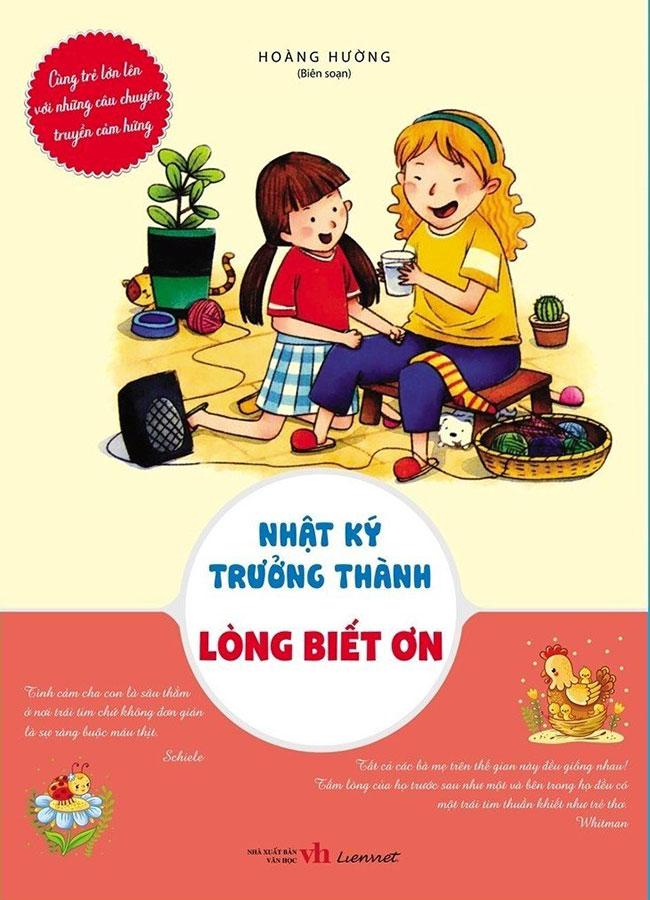 Cùng Trẻ Lớn Lên Với Những Câu Chuyện Truyền Cảm Hứng - Nhật Ký Trưởng Thành - Lòng Biết Ơn