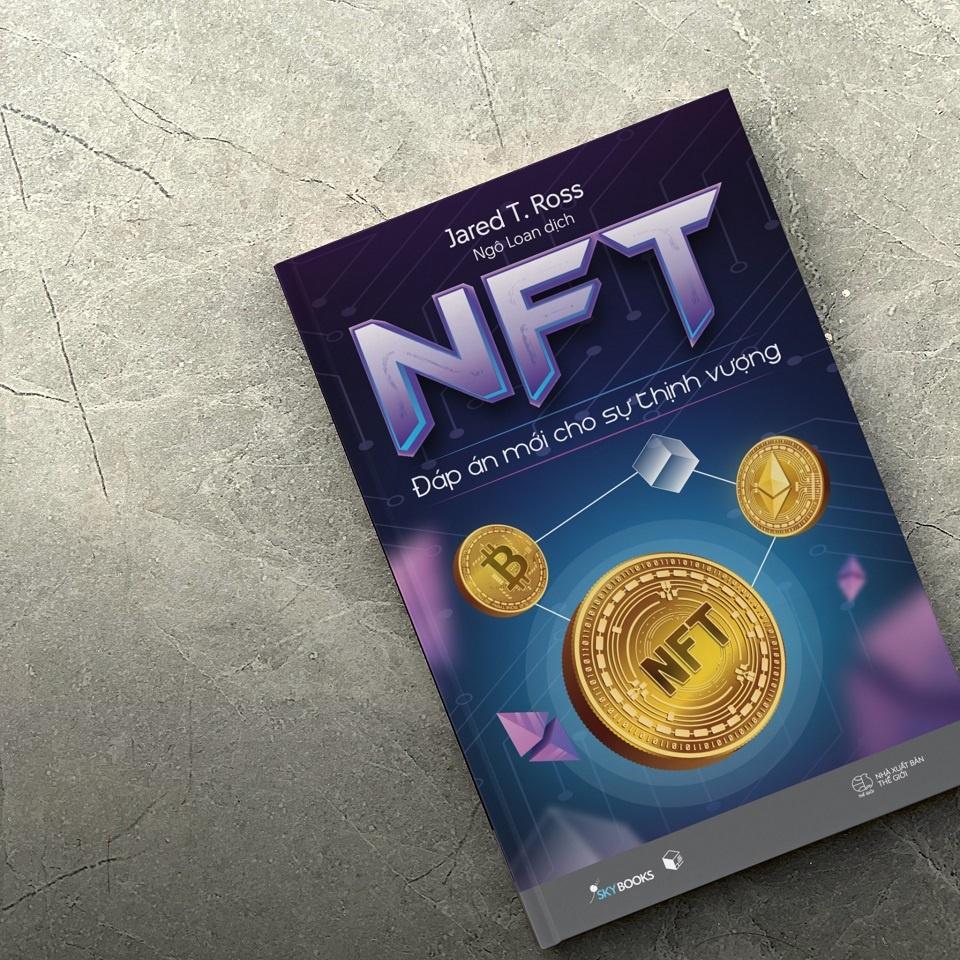 Sách NFT - Đáp Án Mới Cho Sự Thịnh Vượng - Bản Quyền