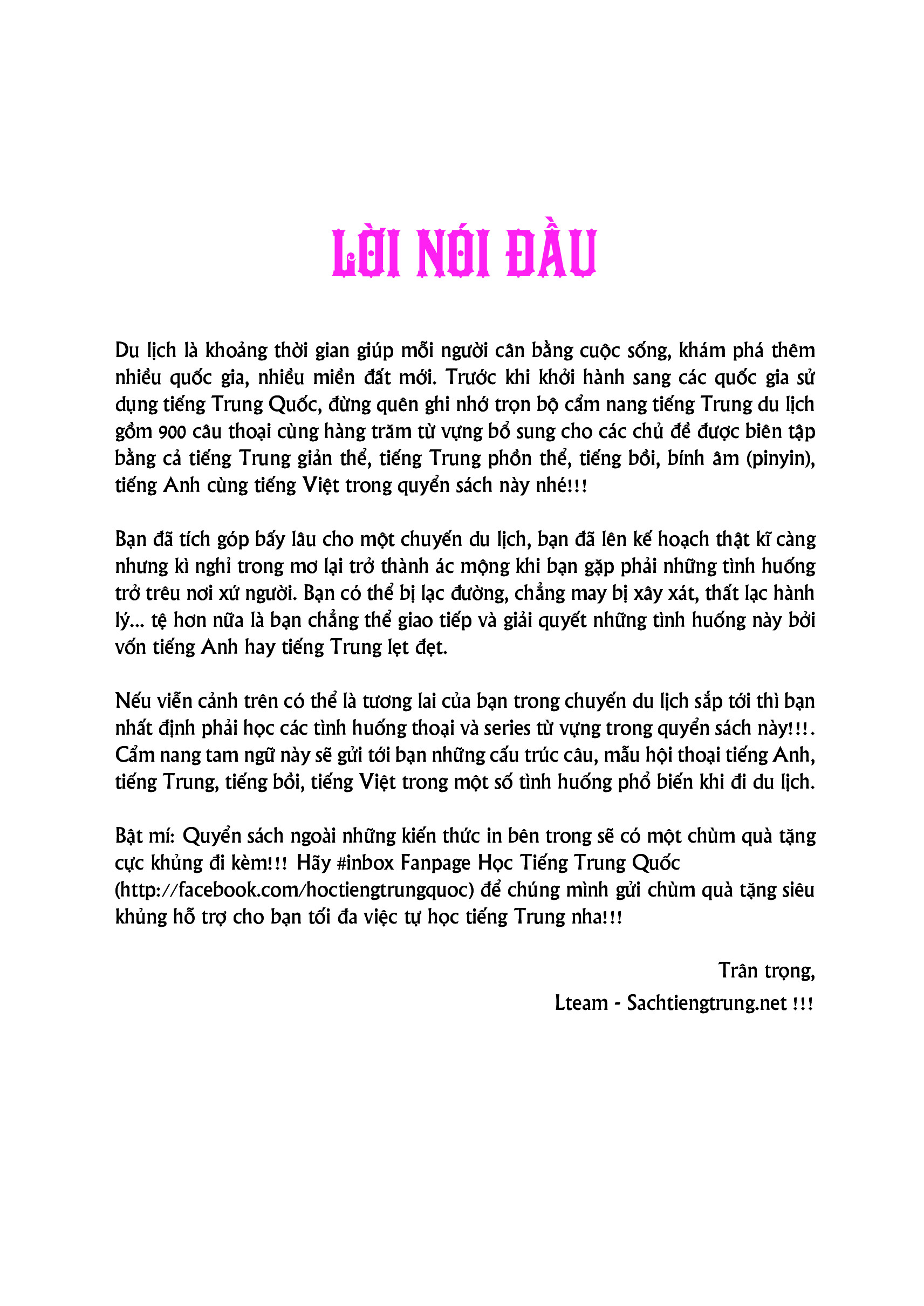 900 Câu Đàm Thoại Tiếng Trung Du Lịch - Bá Đạo Tam Ngữ Anh - Trung - Việt ( Tiếng Trung giản thể, tiếng Trung phồn thể, tiếng bồi, bính âm, tiếng Anh, tiếng Việt ,Kèm DVD Audio nghe)