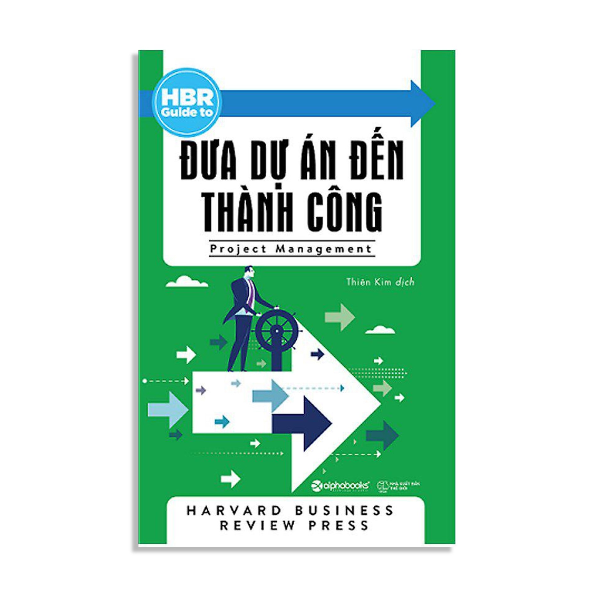 Combo 4 Cuốn HBR GUIDE : HBR Guide To – Trình Bày Thuyết Phục + HBR Guide To - Đưa Dự Án Đến Thành Công + HBR Guide To - Quản Lý Sếp Và Đồng Cấp + HBR Guide To - Giải Tỏa Áp Lực