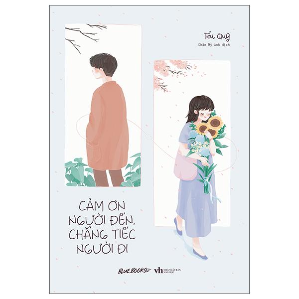 Cảm Ơn Người Đến Chẳng Tiếc Người Đi