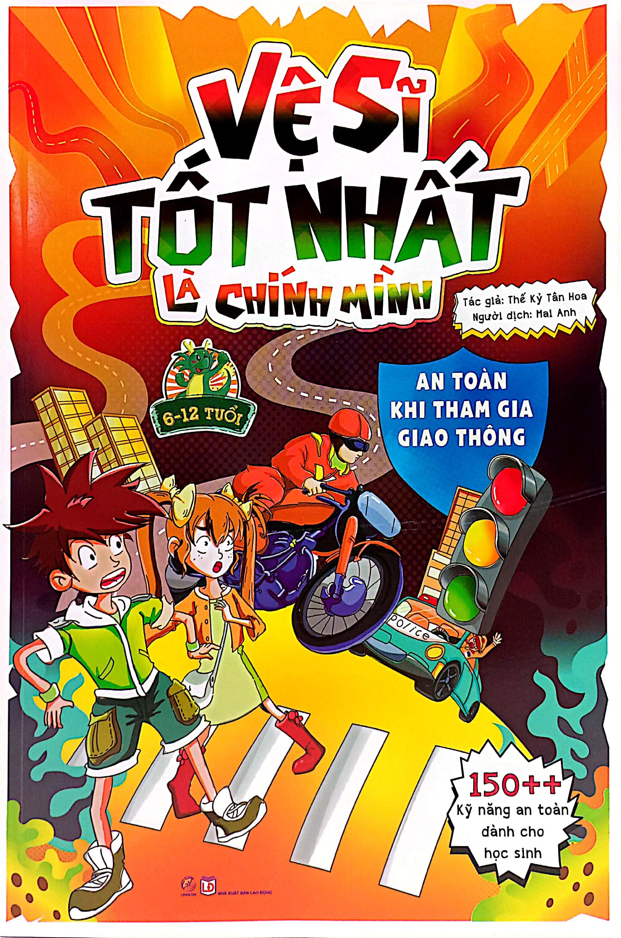 Bộ Sách Vệ Sĩ Tốt Nhất Là Chính Mình - 150++ Kỹ Năng An Toàn Dành Cho Học Sinh