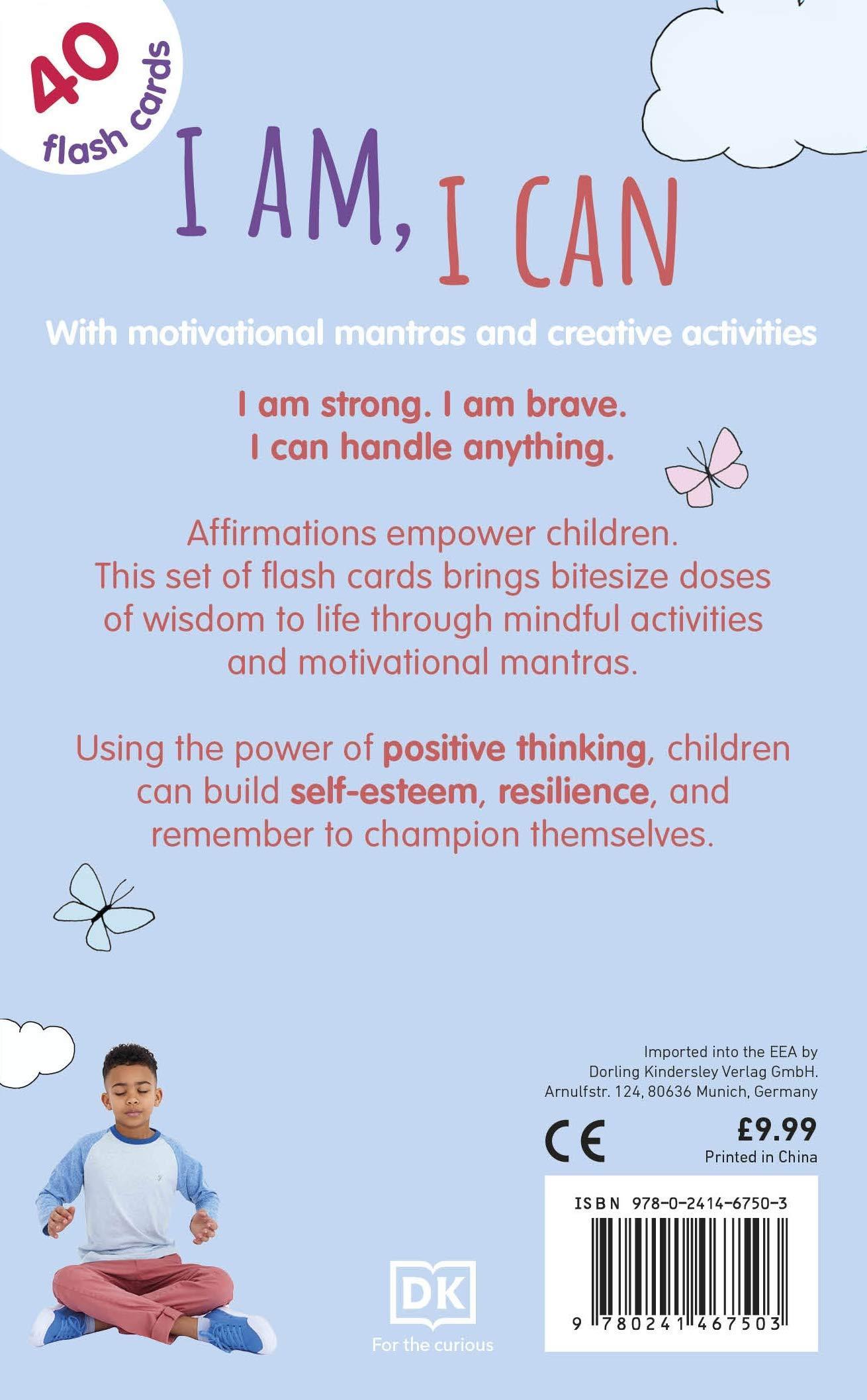 I Am, I Can: Affirmations Flash Cards for Kids : with Motivational Mantras and Creative Activities