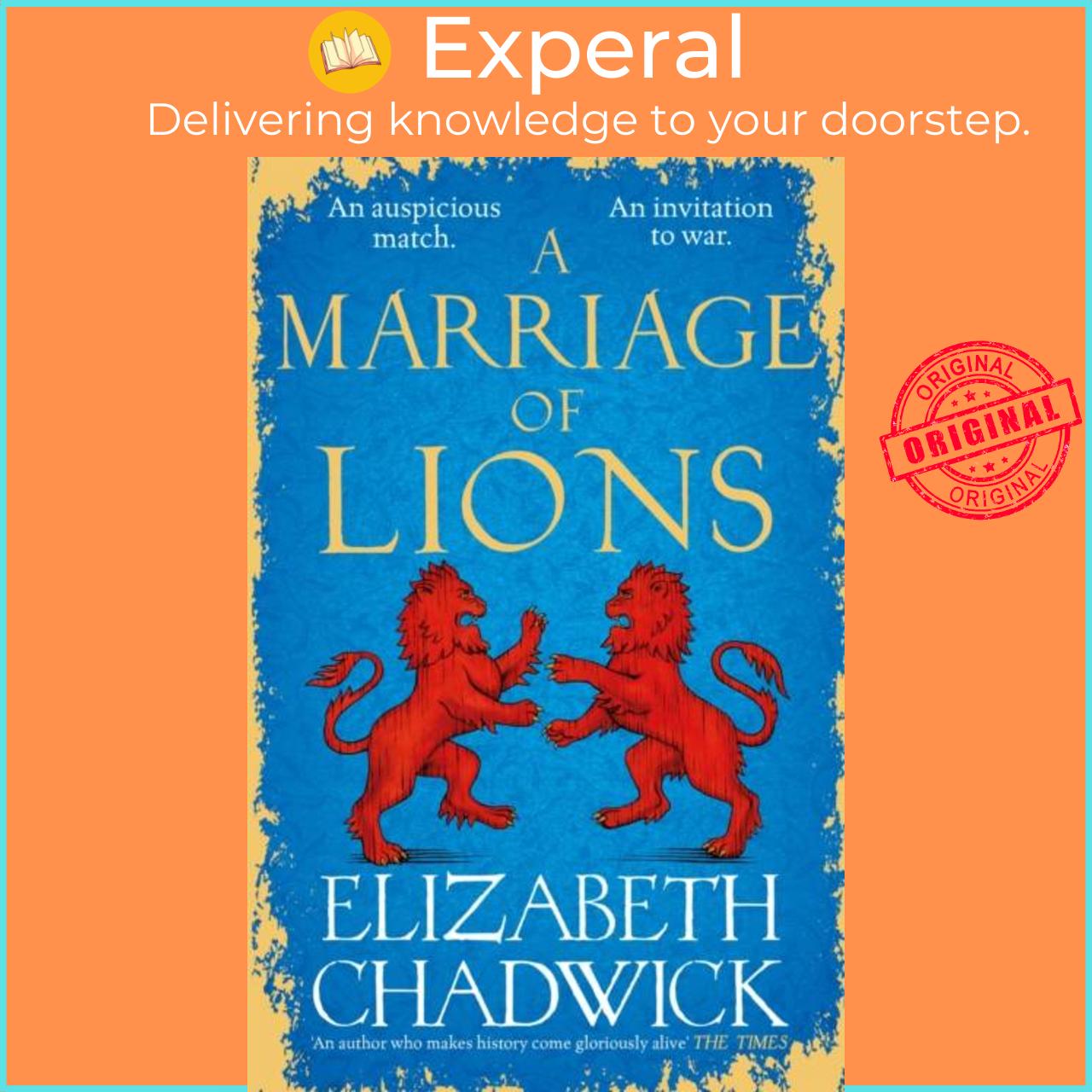 Hình ảnh Sách - A Marriage of Lions - An auspicious match. An invitation to war. by Elizabeth Chadwick (UK edition, paperback)