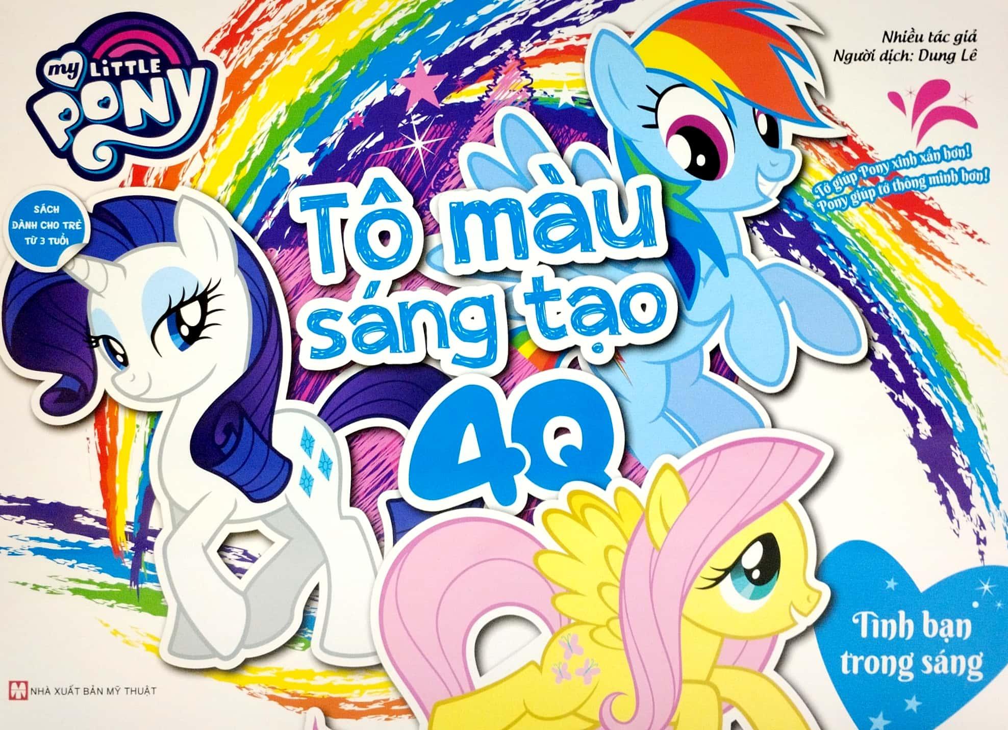 Bộ Sách My Little Pony - Tô Màu Sáng Tạo 4Q (Dành Cho Trẻ Từ 3 Tuổi) (Bộ 4 Cuốn) (Tái Bản 2022)