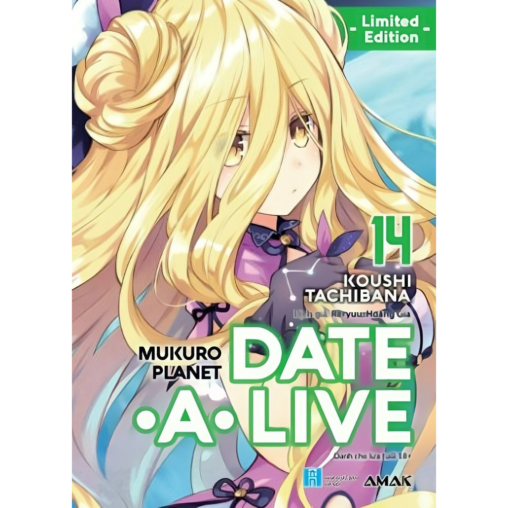 Light Novel Date A Live - Tập 14 - Tặng kèm 2 Bookmark và 1 Postcard - AMAK