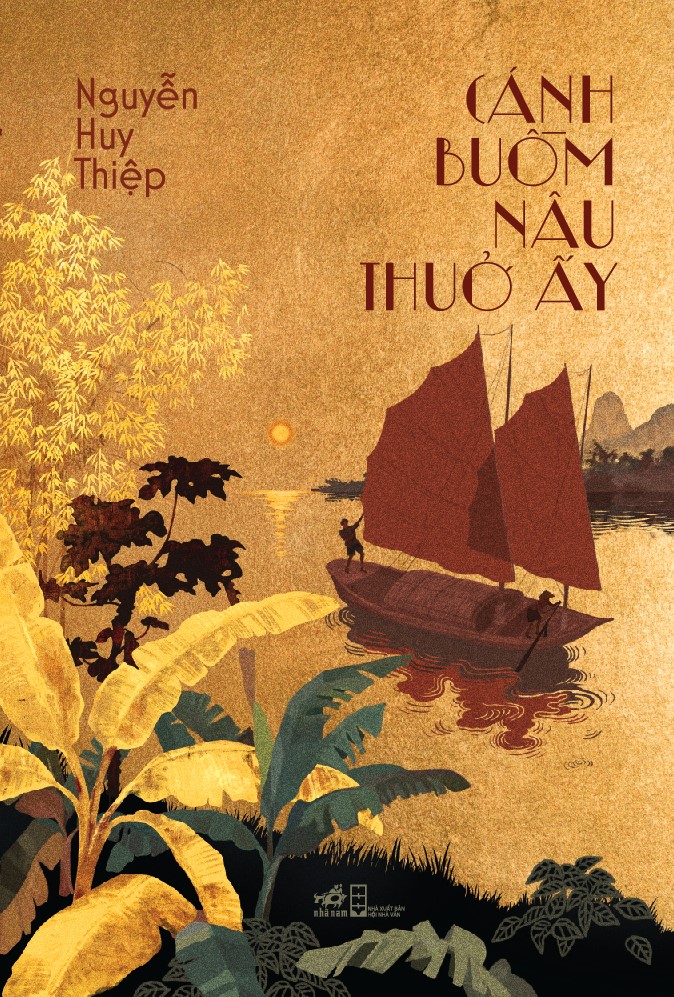 Sách - Cánh buồm nâu thuở ấy (Nguyễn Huy Thiệp) (Nhã Nam Official)