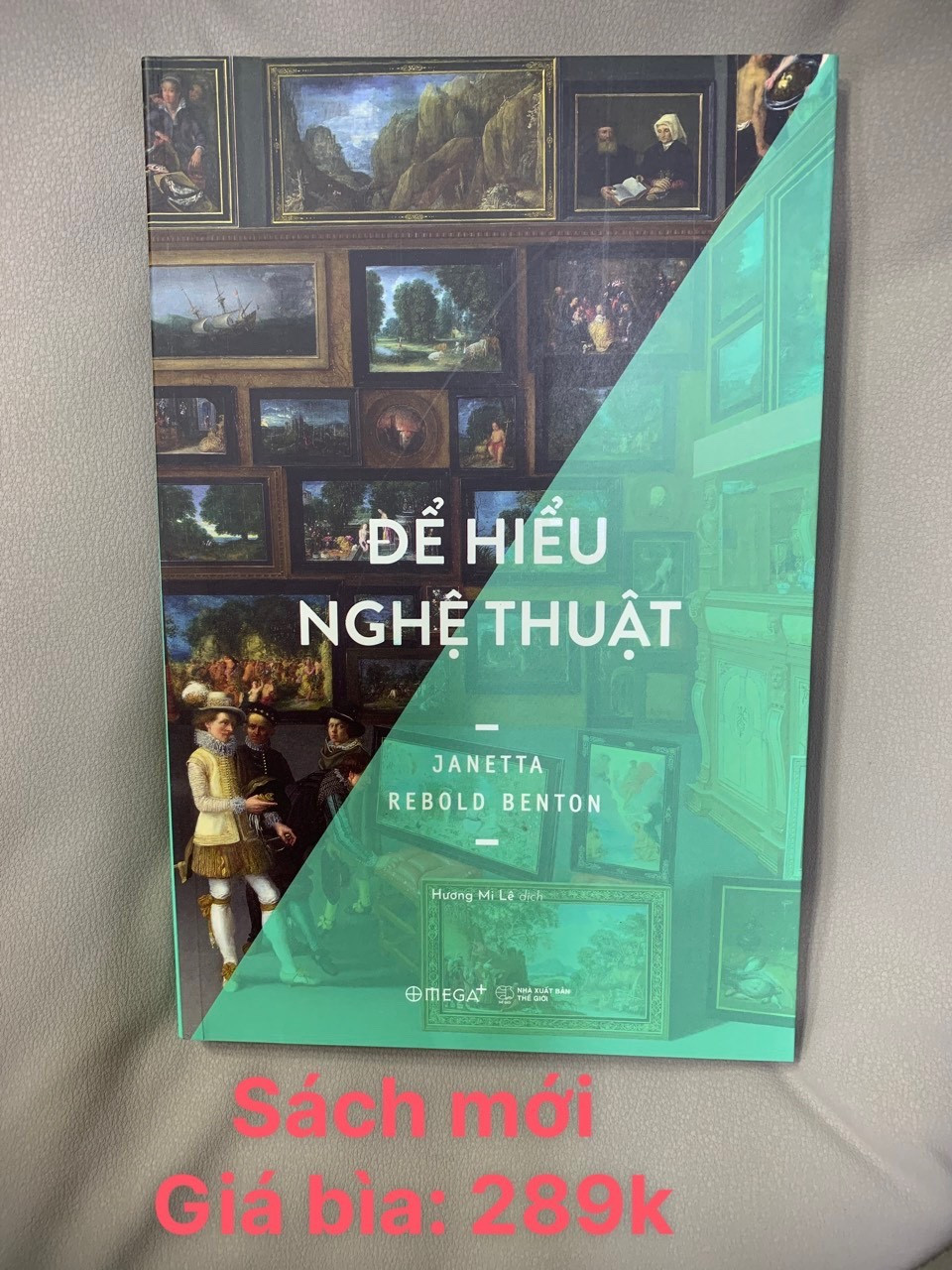 Để Hiểu Nghệ Thuật - Janetta Rebold Benton - Hương Mi Lê dịch -