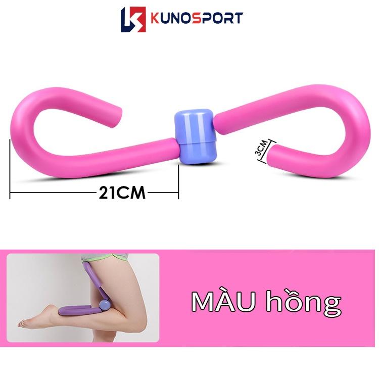 Dụng cụ tập mông đùi KUNOSPORT tập Yoga Gym, luyện tập bắp chân đùi, tập tay đa năng tại nhà