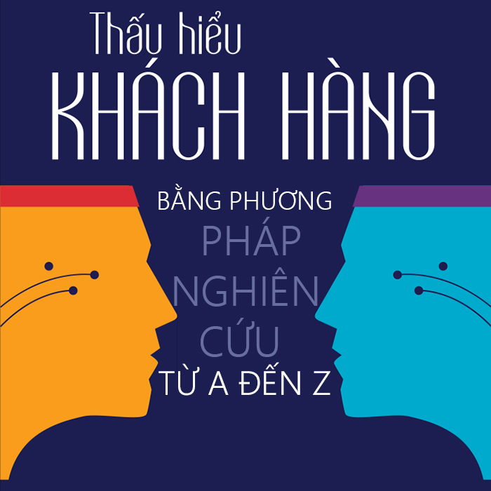 Tick Edu - Thấu Hiểu Khách Hàng Bằng Phương Pháp Nghiên Cứu Từ A Đến Z