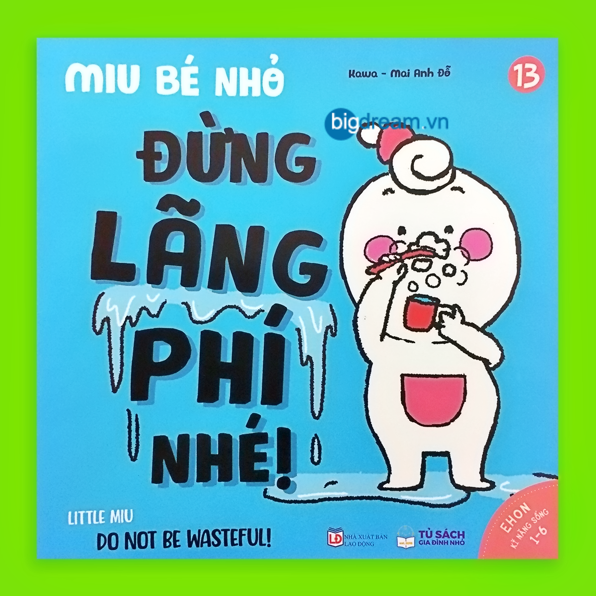 BẢN MỚI SONG NGỮ Miu Bé Nhỏ Phần 2 - Ehon Kĩ Năng Sống Cho Bé 1-6 Tuổi Miu miu tự lập hiểu chuyện