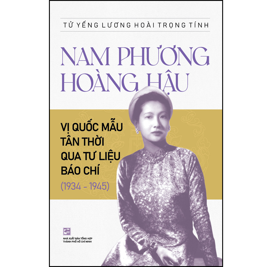 Nam Phương hoàng hậu - Vị quốc mẫu tân thời qua tư liệu báo chí (1934 - 1945)