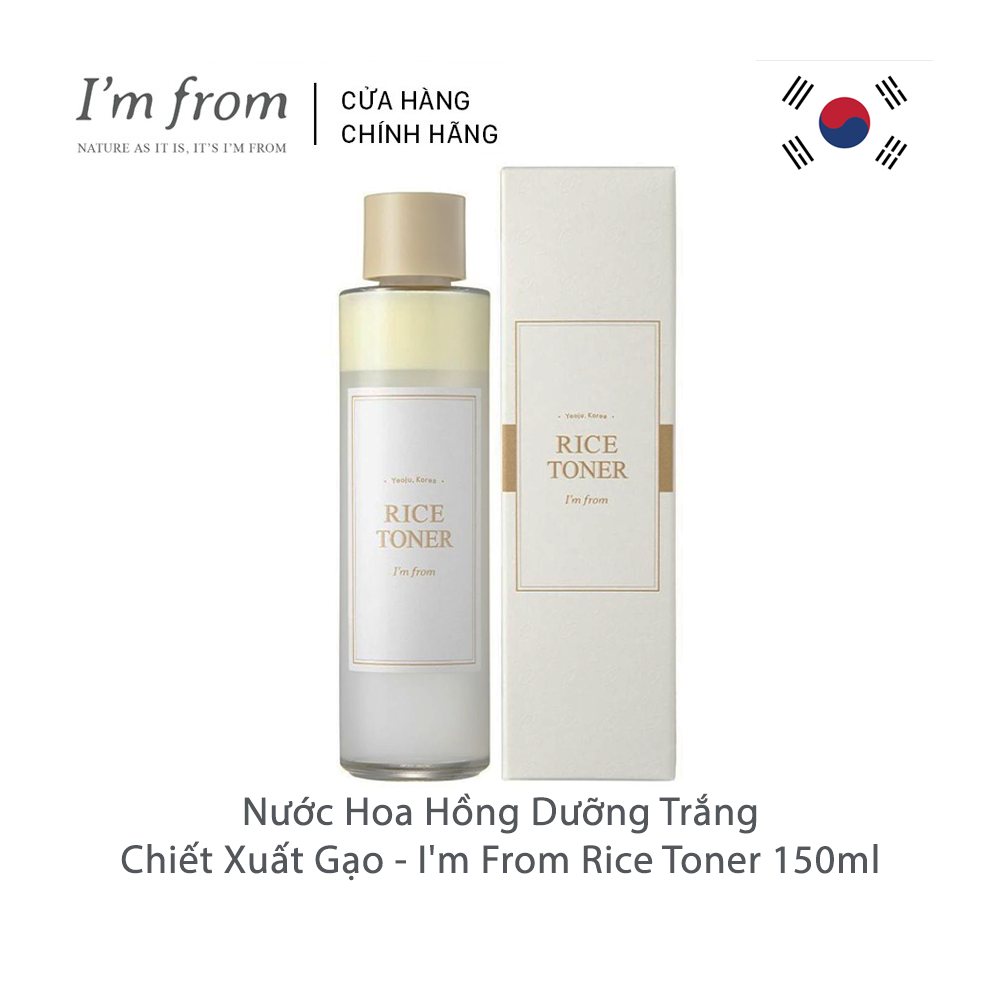 Nước Hoa Hồng Dưỡng Trắng Chiết Xuất Gạo I'm From Rice Toner 150ml