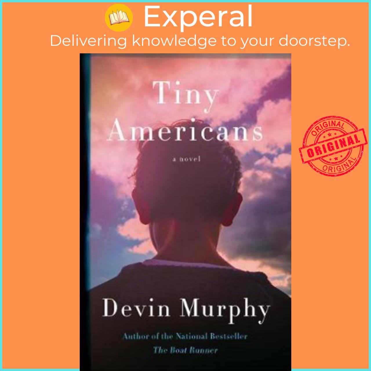 Sách - Tiny Americans Tiny Americans : A Novel a Novel by Devin Murphy (US edition, paperback)