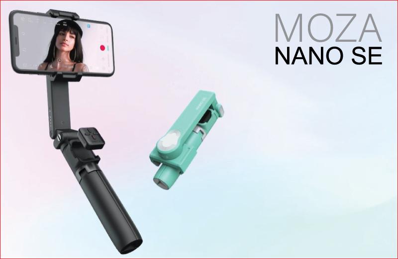 Gimbal chống rung Moza Nano SE - Tay cầm dành cho điện thoại nhỏ gọn, siêu nhẹ - Hàng nhập khẩu