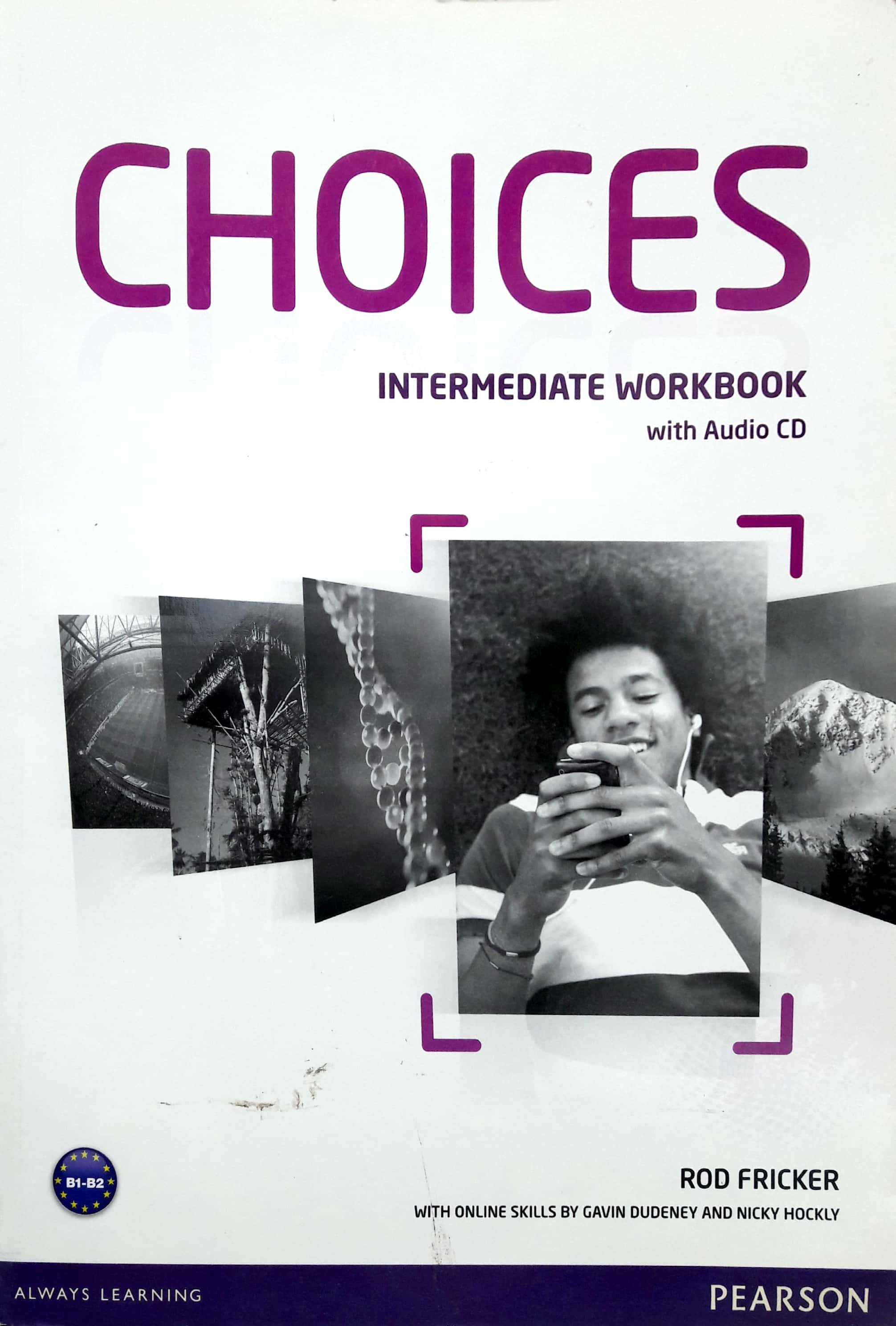 Choices Intermediate Workbook &amp; Audio CD Pack