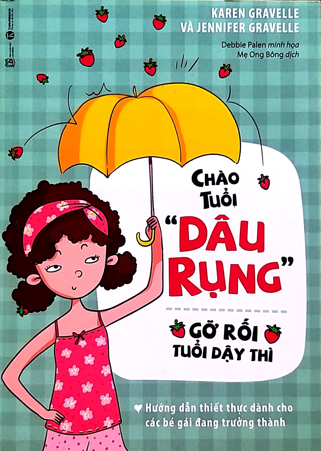 Chào Tuổi "Dâu Rụng" - Gỡ Rối Tuổi Dậy Thì