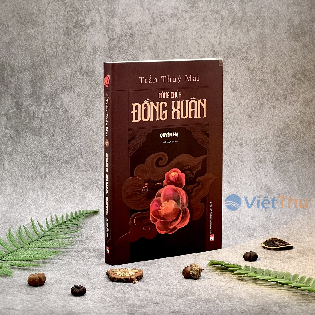 Sách - Công Chúa Đồng Xuân - Quyển Hạ - Trần Thùy Mai