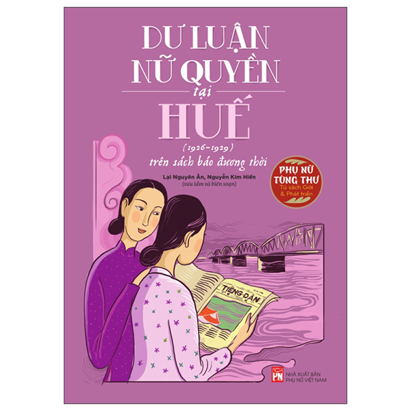 Dư Luận Nữ Quyền Tại Huế Tại Huế  Trên Sách Báo Đương Thời
