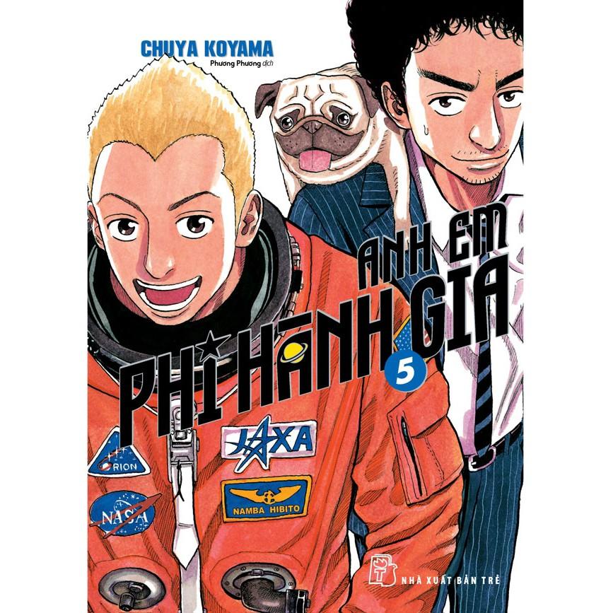 Anh Em Phi Hành Gia  - NXB Trẻ - Bản Quyền